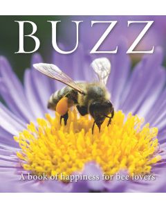 BUZZ - A Book of happiness for bee-lovers (A Langstroth)