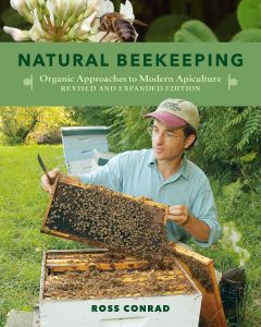 Natural Beekeeping - Organic Approaches to Modern Apiculture