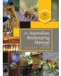 Australian Beekeeping Manual - 3rd Edition (New) Now Includes Varroa Chapter