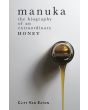 Manuka - an extraordinary honey