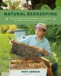 Natural Beekeeping - Organic Approaches to Modern Apiculture