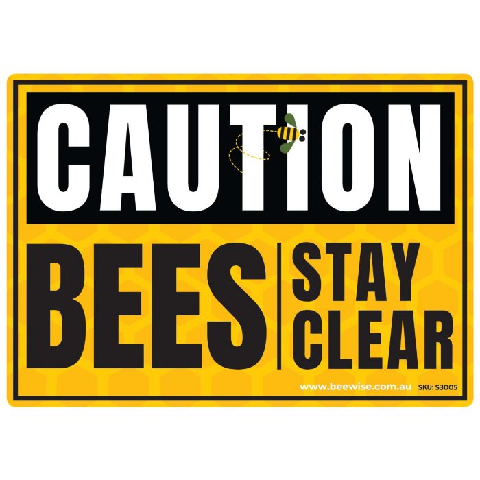 Sign: Caution Bees Stay Clear 26cm x 18cm - Aluminium Sign Board