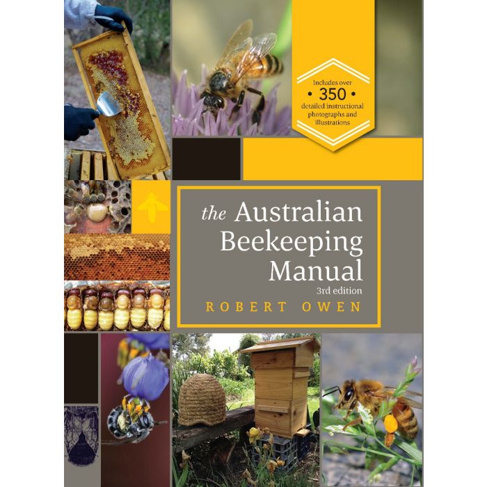Australian Beekeeping Manual - 3rd Edition (New) Now Includes Varroa Chapter