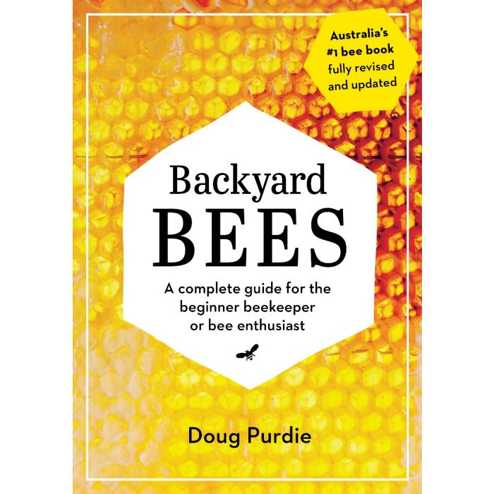 Backyard Bees - New Edition Now Includes Flow Hive