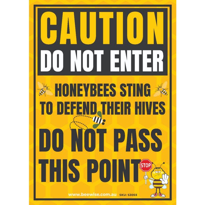 Sticker: Caution Bees Do Not Enter 25cm x 35cm